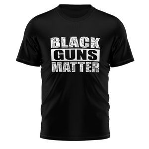 Black Guns Matter T-Shirt